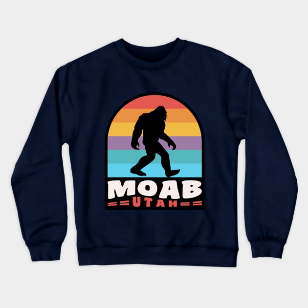 Moab Utah Bigfoot Sasquatch Arches Canyonlands Retro Sunset Crewneck Sweatshirt by PodDesignShop